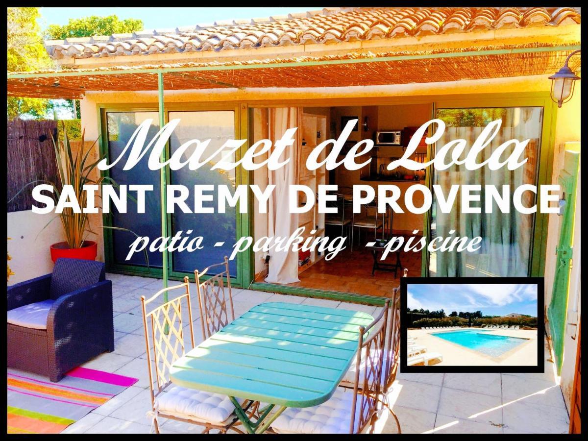 Le Mazet De Lola Villa Saint-Rémy-de-Provence Exteriör bild